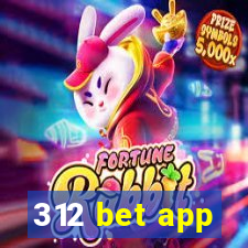 312 bet app